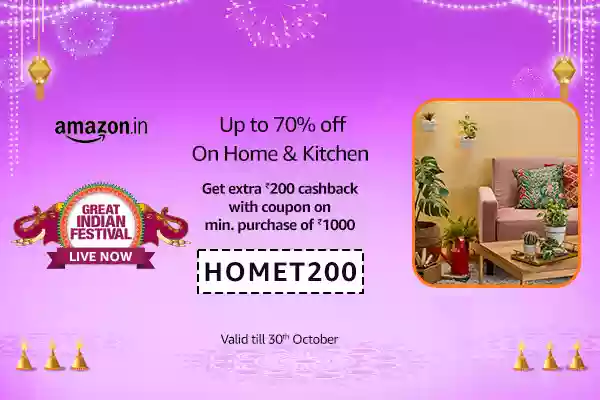 Get flat â‚¹200 cashback on Home and Kitchen Products + Flat Rs.75 off