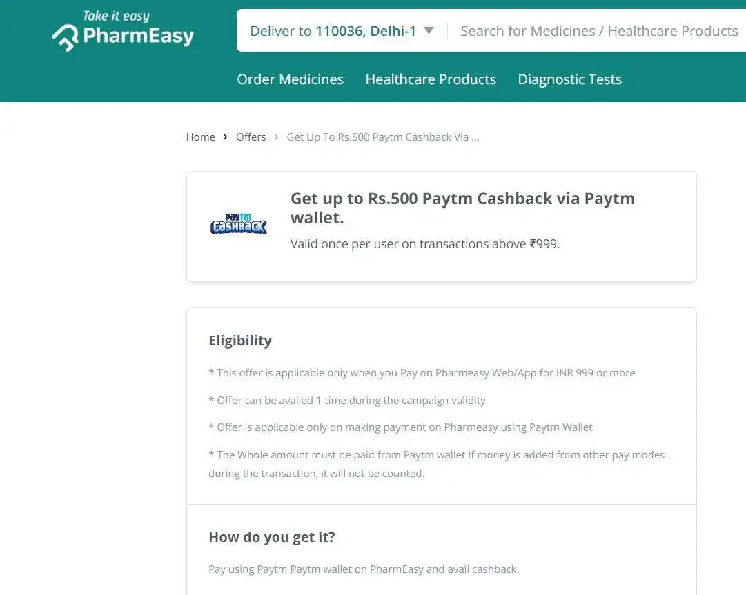  Get up to Rs.500 Paytm Cashback via Paytm wallet. on PharmEasy above Rs.999.